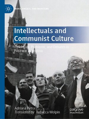 cover image of Intellectuals and Communist Culture